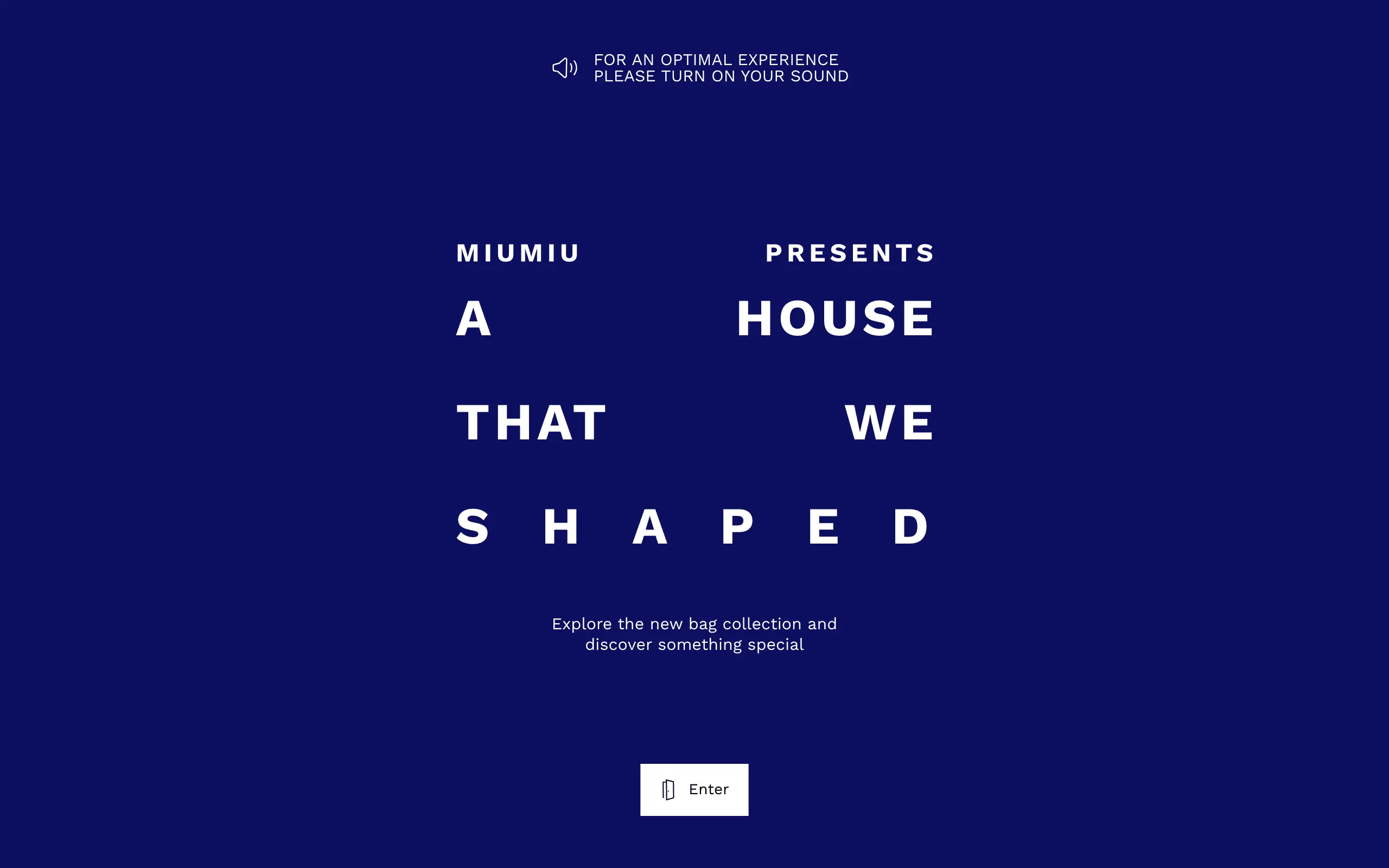 MIU MIU - A House that we shaped
